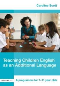 Book Cover for Teaching Children English as an Additional Language by Caroline Scott
