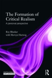 Book Cover for The Formation of Critical Realism by Roy Bhaskar, Mervyn Hartwig