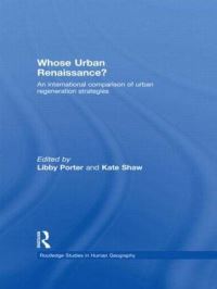 Book Cover for Whose Urban Renaissance? by Libby Porter, Kate Shaw