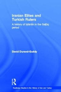 Book Cover for Iranian Elites and Turkish Rulers by David DurandGuédy