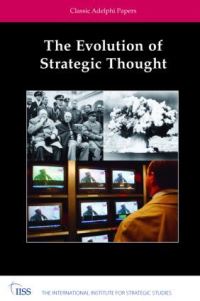 Book Cover for The Evolution of Strategic Thought by Patrick M Cronin