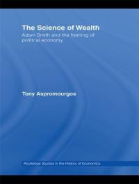 Book Cover for The Science of Wealth by Tony Aspromourgos