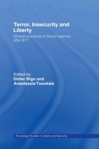 Book Cover for Terror, Insecurity and Liberty by Didier Bigo, Anastassia Tsoukala