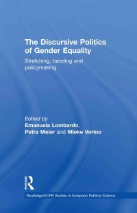 Book Cover for The Discursive Politics of Gender Equality by Emanuela Lombardo, Petra Meier, Mieke Verloo