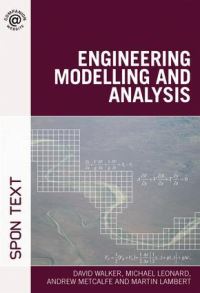 Book Cover for Engineering Modelling and Analysis by David Walker