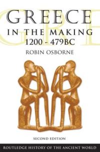 Book Cover for Greece in the Making, 1200-469 B.C by Robin Osborne