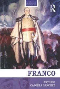 Book Cover for Franco by Antonio Cazorla Sánchez