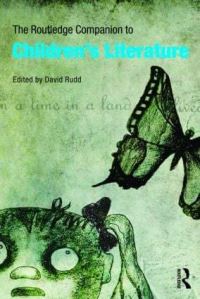 Book Cover for The Routledge Companion to Children's Literature by David Rudd