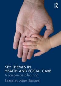 Book Cover for Key Issues in Health and Social Care by Adam Barnard