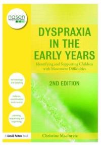 Book Cover for Dyspraxia in the Early Years by Christine Macintyre, National Association for Special Educational Needs Great Britain
