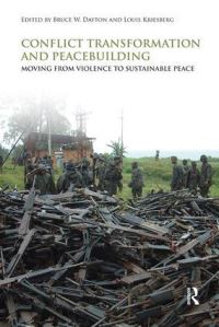 Book Cover for Conflict Transformation and Peacebuilding by Bruce W Dayton, Louis Kriesberg