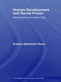 Book Cover for Human Development and Social Power by Ananya MukherjeeReed