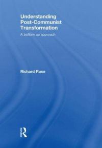 Book Cover for Understanding Post-Communist Transformation by Richard Rose