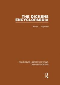 Book Cover for The Dickens Encyclopaedia by Arthur Lawrence Hayward