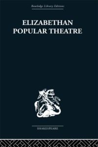 Book Cover for Elizabethan Popular Theatre by Michael Hattaway