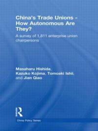 Book Cover for China's Trade Unions - How Autonomous Are They? by Masaharu Hishida