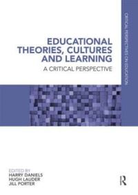 Book Cover for Educational Theories, Cultures and Learning by Harry Daniels, Hugh Lauder, Jill Porter