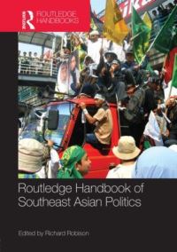 Book Cover for Routledge Handbook of Southeast Asian Politics by Richard Robison