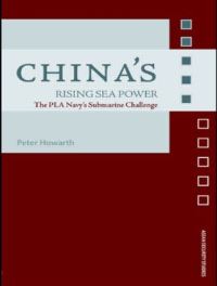 Book Cover for China's Rising Sea Power by Peter Howarth