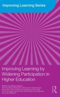 Book Cover for Improving Learning by Widening Participation in Higher Education by Miriam E David