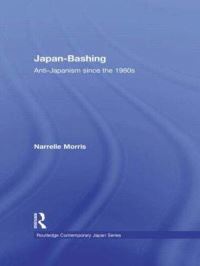 Book Cover for Japan-Bashing by Narelle Morris