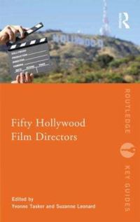 Book Cover for Fifty Hollywood Directors by Yvonne Tasker