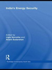 Book Cover for India's Energy Security by Ligia Noronha, Anant Sudarshan
