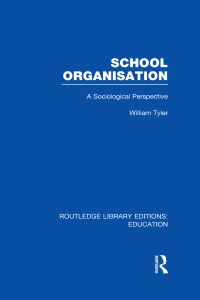 Book Cover for School Organisation by William Tyler