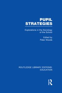 Book Cover for Pupil Strategies by Peter Woods