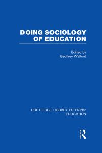 Book Cover for Doing Sociology of Education by Geoffrey Walford