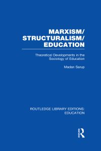 Book Cover for Marxism/structuralism/education by Madan Sarup
