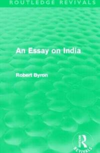 Book Cover for An Essay on India by Robert Byron