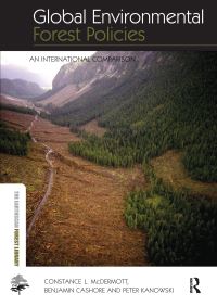 Book Cover for Global Environmental Forest Policies by Constance McDermott, Benjamin William Cashore, Peter Kanowski