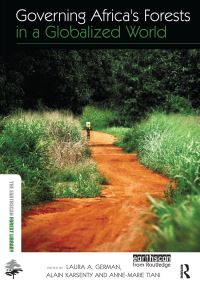 Book Cover for Governing Africa's Forests in a Globalized World by Laura A German, Alain Karsenty, AnneMarie Tiani
