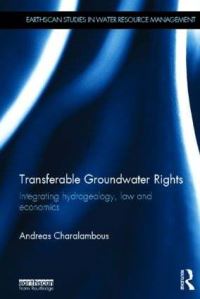 Book Cover for Transferable Groundwater Rights by Andreas N Charalambous