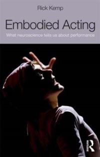 Book Cover for Embodied Acting by Rick Kemp