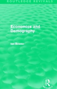 Book Cover for Economics and Demography by Ian Bowen