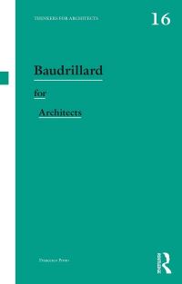 Book Cover for Baudrillard for Architects by Francesco Proto