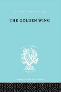 Book Cover for The Golden Wing by Yueh-Hwa Lin