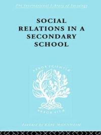 Book Cover for Social Relations in a Secondary School by David H Hargreaves