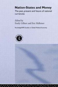 Book Cover for Nation-States and Money by Emily Gilbert, Eric Helleiner