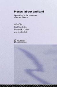 Book Cover for Money, Labour and Land by Paul Cartledge, Edward E Cohen, Lin Foxhall