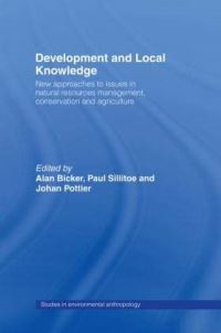 Book Cover for Development and Local Knowledge by Alan Bicker, Paul Sillitoe, Johan Pottier, Association of Social Anthropologists of the UK and the Commonwealth