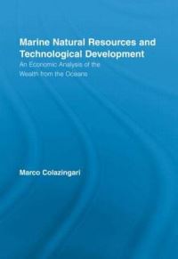 Book Cover for Marine Natural Resources and Technological Development by Marco Colazingari