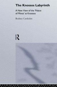 Book Cover for The Knossos Labyrinth by Rodney Castleden