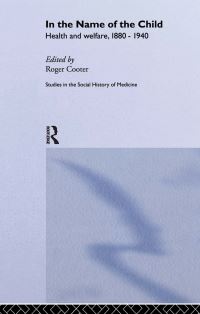 Book Cover for In the Name of the Child by Roger Cooter