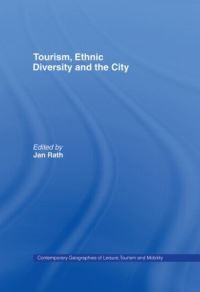 Book Cover for Tourism, Ethnic Diversity and the City by Jan Rath