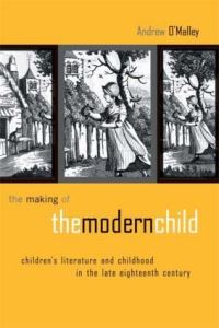 Book Cover for The Making of the Modern Child by Andrew OMalley