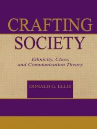 Book Cover for Crafting Society by Donald G Ellis