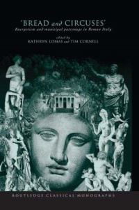 Book Cover for 'Bread and Circuses' by Kathryn Lomas, Tim Cornell